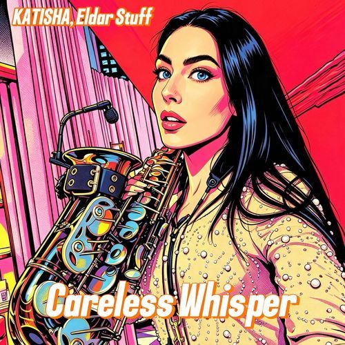 Careless Whisper (Eldar Stuff Remix)