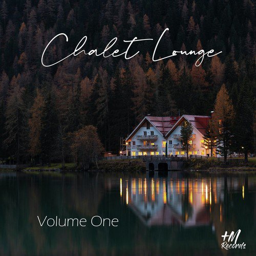 Chalet Lounge, Vol. 1_poster_image