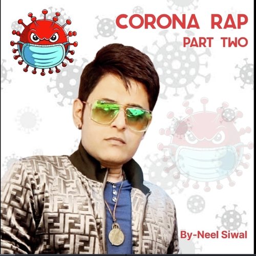 Corona Rap, Pt. 2