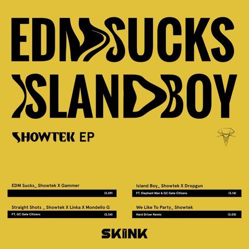 EDM Sucks / Island Boy