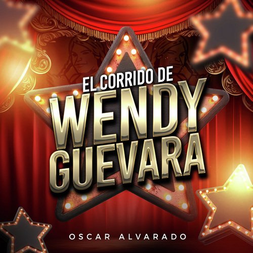 El Corrido de Wendy Guevara