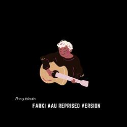 FARKI AAU (REPRISED VERSION)-RykBcA1vclY