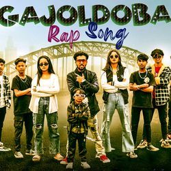 Gajoldoba Rap Song-A1sPSTh1UEY