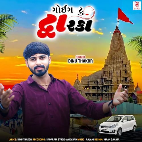 Going To Dwarka