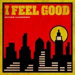 I Feel Good (2026 Remaster)
