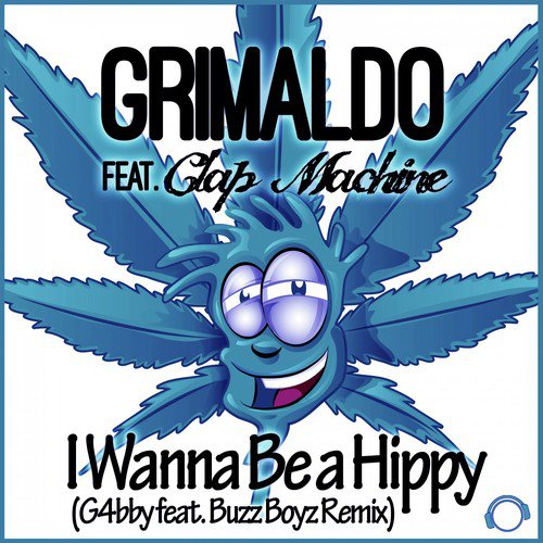 I Wanna Be a Hippy (G4Bby Feat. Bazz Boyz Remix)_poster_image