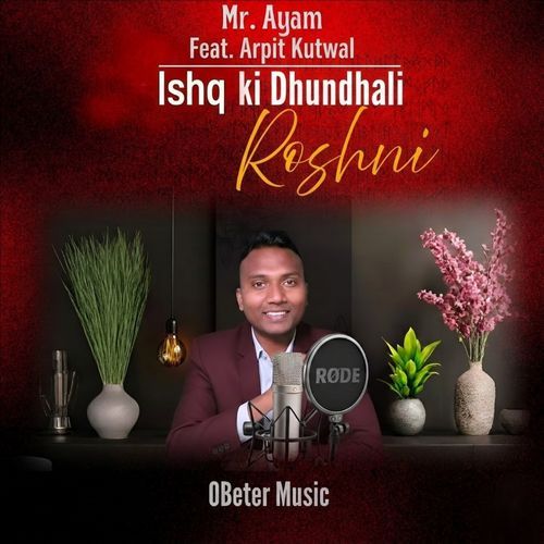 Ishq Ki Dhundhali Roshni