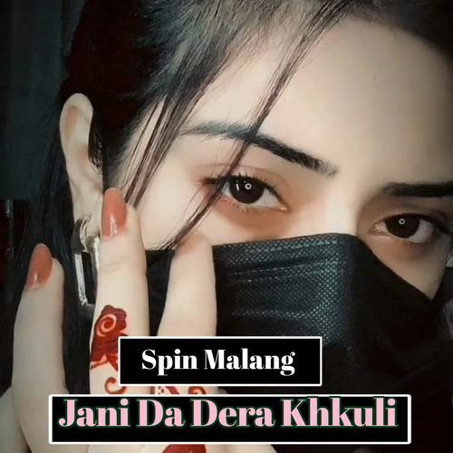 Jani Da Dera Khkuli