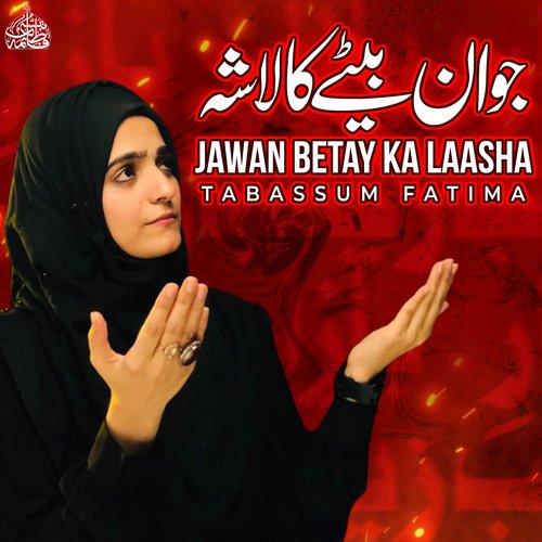 Jawan Betay Ka Laasha