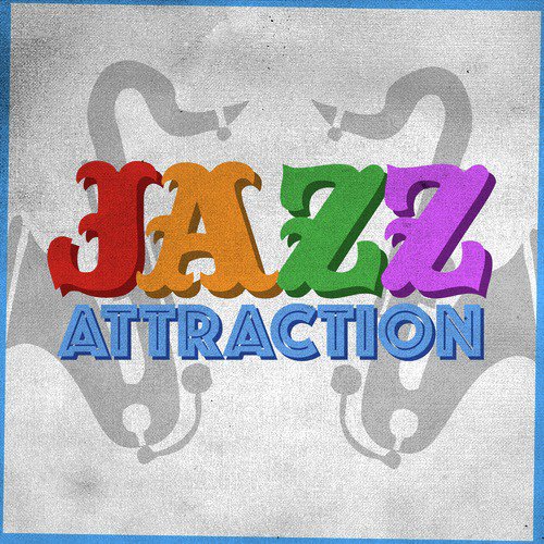 Jazz Attraction