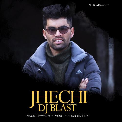 Jhechi Dj Blast