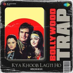 Kya Khoob Lagti Ho - Bollywood Trap-HwYoeQV-eUk