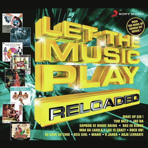 Let The Music Play - Reloaded