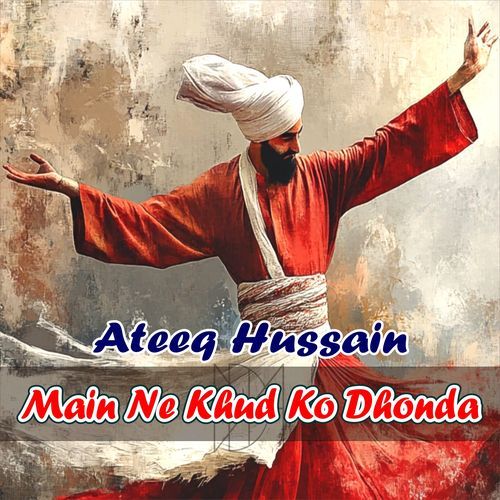 Main Ne Khud Ko Dhonda