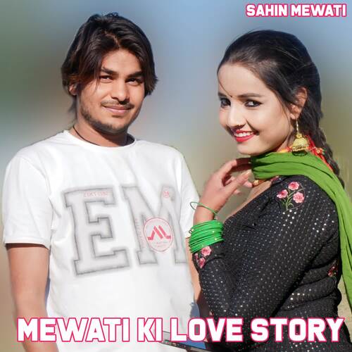 Mewati Ki Love Story