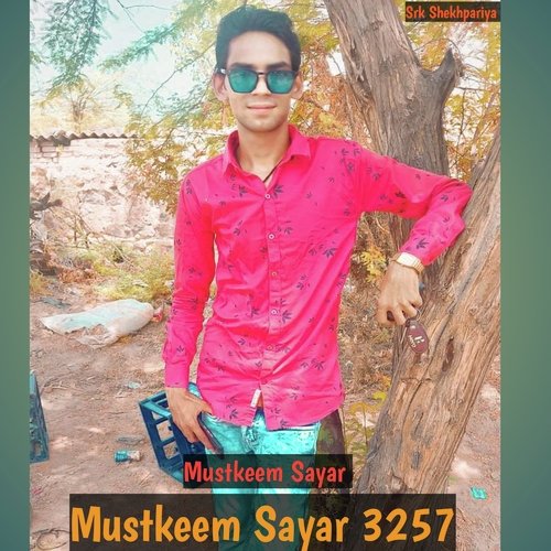 Mustkeem Sayar 3257