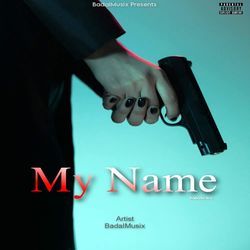 My Name-IC8SQSF9YwA