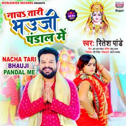 Nacha Tari Bhauji Pandal Me-PwEeXU1FXkk