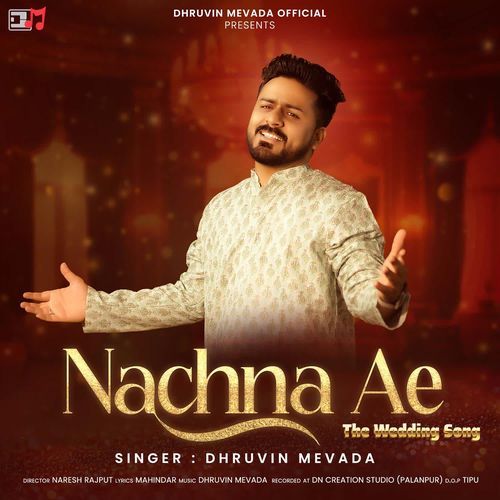 Nachna Ae (The Wedding Song)