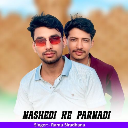 Nashedi Ke Parnadi