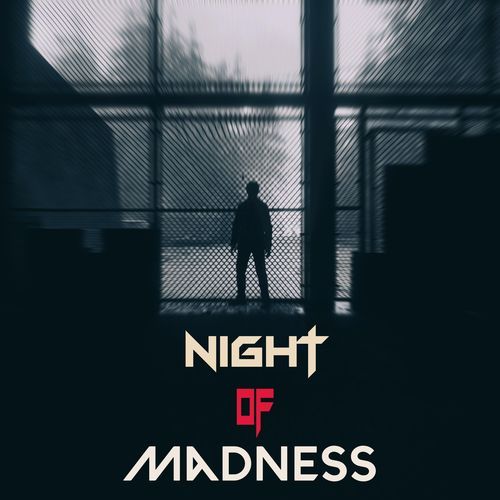 Night of madness