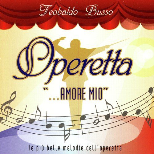 Operetta, Amore Mio