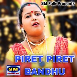 PIRET PIRET BANDHU-PicvXQR6e0o