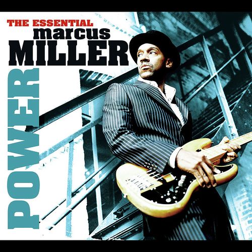 Power: The Essential Marcus Miller