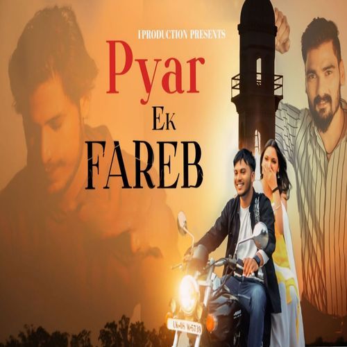 Pyar Ek Fareb