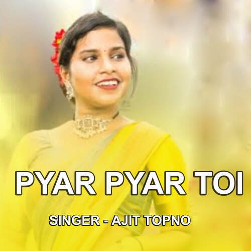 Pyar Pyar Toi