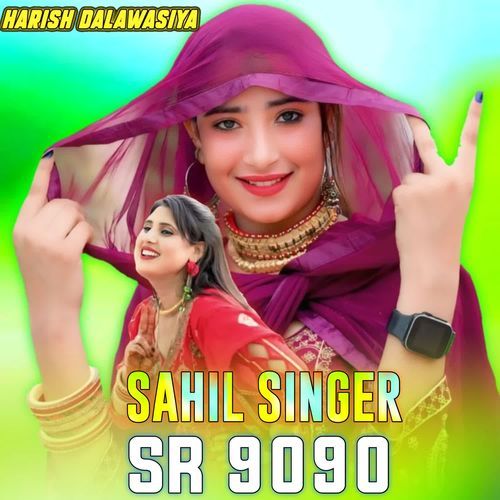 SAHIL SINGER SR 9090