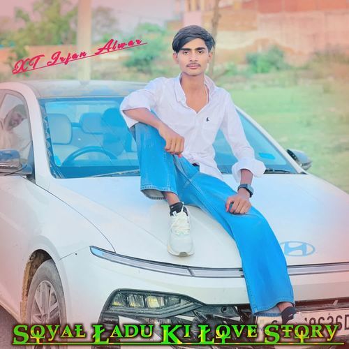SOYAL LADU KI LOVE STORY