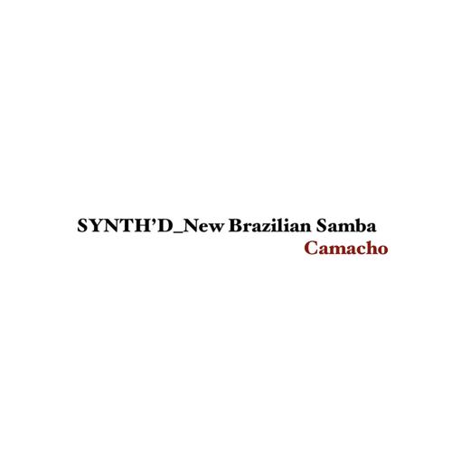 SYNTH'D_New Brazilian Samba