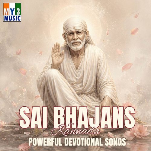 Sai Bhajans Kannada - Powerful Devotional Songs