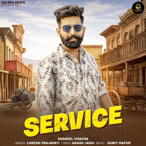 Service (feat. Akash Jassi,Shakeel Chacha)