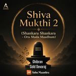 Shiva Mukthi 2 (Shankara Shankara - Oru Mada Maadhum) artwork