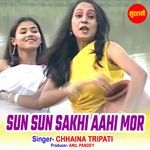 Sun Sun Sakhi Aahi Mor