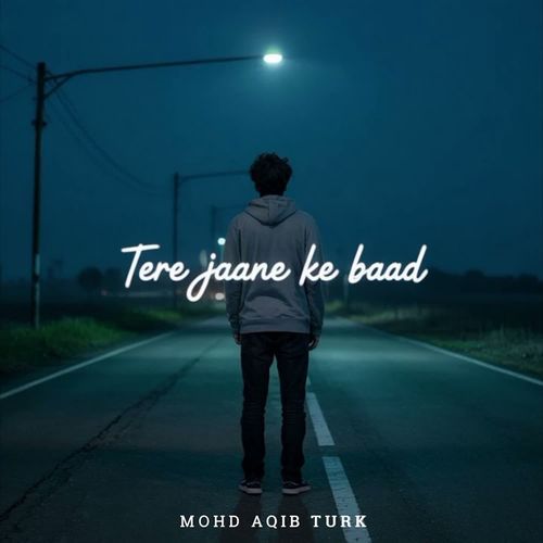 Tere Jaane Ke Baad