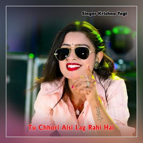 Tu Chhori Aisi Lag Rahi Hai