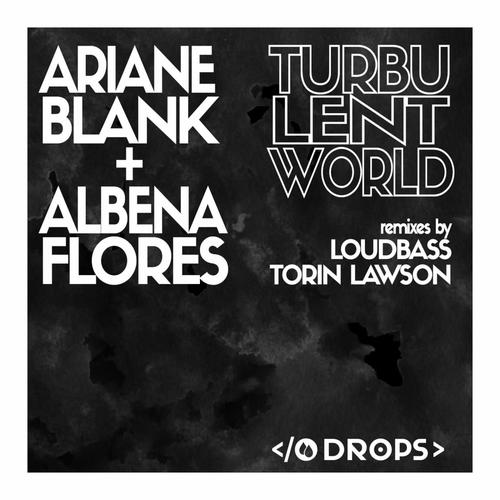 Turbulent World (Torin Lawson Remix)