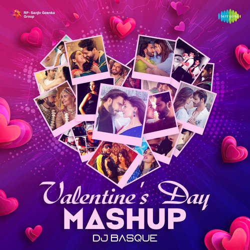 Valentine's Day Mashup - DJ Basque
