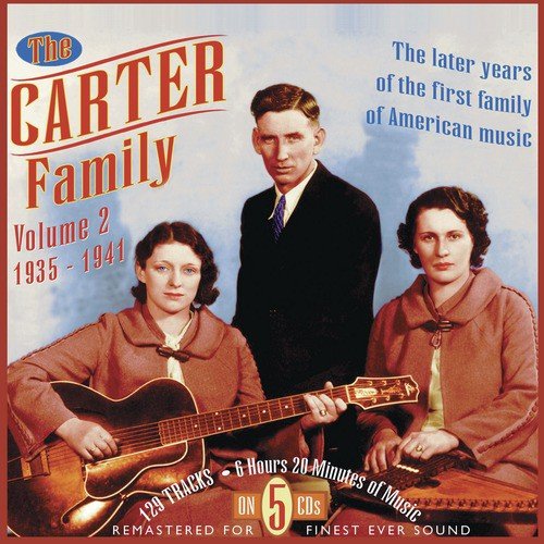 The Carter Family 1935-1941, Vol. 2 (Remastered)