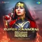 Zuper Kanmani (From "Masthishka Maranam")