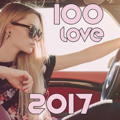 100 love 2017 (Best Collection)