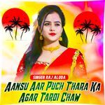 Aansu Aar Puch Thara Ka Agar Taroi Chaw