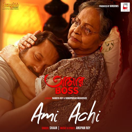 Ami Achi (From "Aamar Boss")
