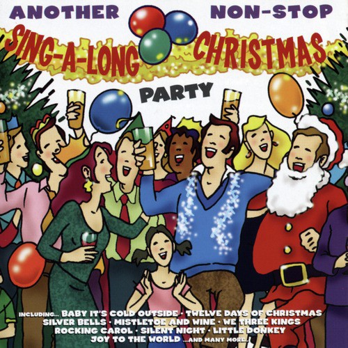 Another Non-Stop Sing-A-Long Christmas Party