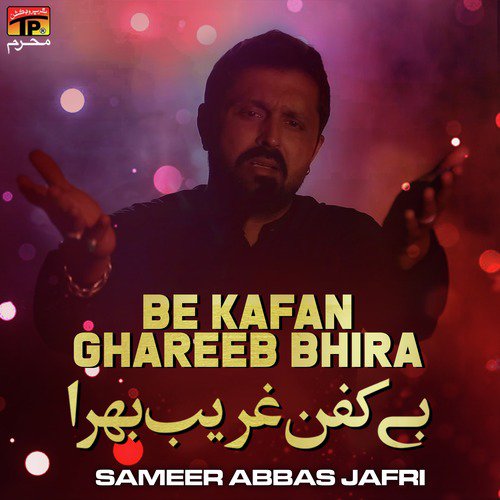 Be Kafan Ghareeb Bhira - Single