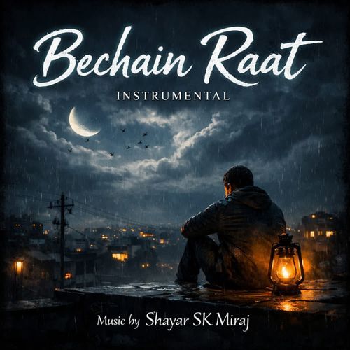 Bechain Raat