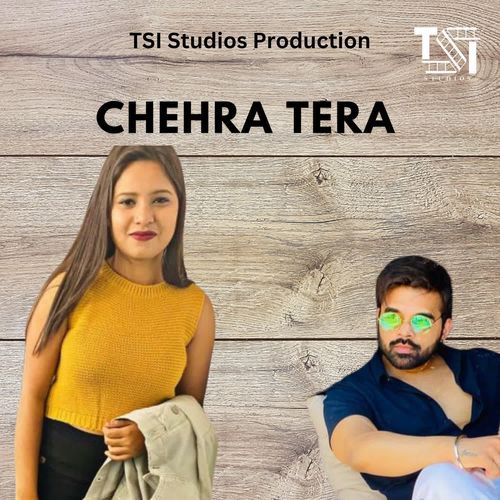 CHEHRA TERA